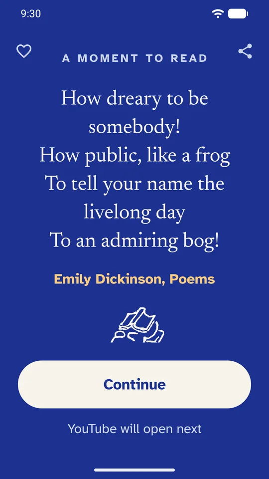 The pause over YouTube: four lines of Emily Dickinson in
                cream on royal blue, with a Continue button and the note
                "YouTube will open next".